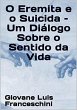 O Eremita E O Suicida (eBook, PDF) - Bild 1