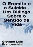 O Eremita E O Suicida (eBook, PDF) O Eremita E O Suicida (eBook, PDF)