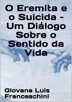 O Eremita E O Suicida (eBook, PDF) Cover O Eremita E O Suicida (eBook, PDF)