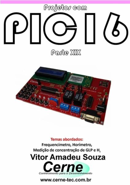 Projetos Com Pic16 Parte Xix (eBook, PDF) Projetos Com Pic16 Parte Xix (eBook, PDF)