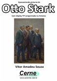 Apresentando Pinturas De Otto Stark Com Display Tft Programado No Arduino (eBook, PDF)