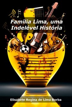 Cover Família Lima, Uma Indelével História (eBook, PDF)