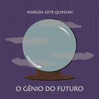 O Gênio Do Futuro (eBook, PDF)