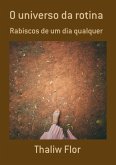 O Universo Da Rotina (eBook, PDF) O Universo Da Rotina (eBook, PDF)