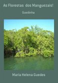 As Florestas Dos Manguezais! (eBook, PDF)