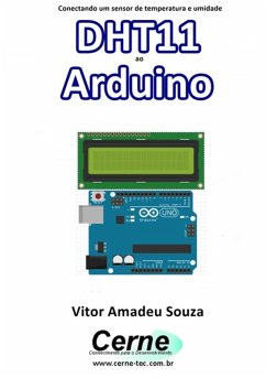 Conectando Um Sensor De Temperatura E Umidade Dht11 Ao Arduino (eBook, PDF) - Souza, Vitor Amadeu