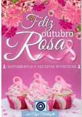 Feliz Outubro Rosa (eBook, PDF)