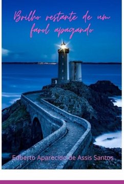 Cover Brilho Restante De Um Farol Apagando (eBook, PDF)