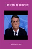 A Biografia De Bolsonaro (eBook, PDF)