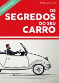 Os Segredos Do Seu Carro (eBook, PDF)