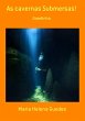As Cavernas Submersas! (eBook, PDF) - Bild 1