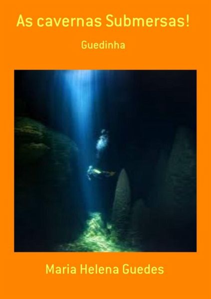 As Cavernas Submersas! (eBook, PDF)