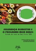 Segurança Alimentar E O Programa Mesa Brasil (eBook, PDF) Segurança Alimentar E O Programa Mesa Brasil (eBook, PDF)