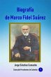 Biografía de Marco Fidel Suárez... - Bild 1