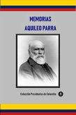 Memorias (Historia Militar de Colombia-Guerras civiles y violencia politica, #11) (eBook, ePUB) Memorias (Historia Militar de Colombia-Guerras civiles y violencia politica, #11) (eBook, ePUB)
