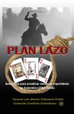 Plan Lazo Estrategia para erradicar la violencia tripartidista en Colombia (1962-1965) (eBook, ePUB) Plan Lazo Estrategia para erradicar la violencia tripartidista en Colombia (1962-1965) (eBook, ePUB)