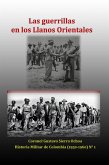 Las guerrillas de los Llanos Orientales (eBook, ePUB) Las guerrillas de los Llanos Orientales (eBook, ePUB)