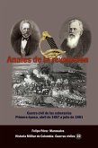 Anales de la Revolución Guerra civil de las soberanías Primera época, abril de 1857 a julio de 1861 (eBook, ePUB)