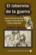 El Laberinto de la guerra Guerra de los... - Bild 1
