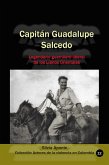 Capitán Guadalupe Salcedo Legendario guerrillero liberal de los Llanos Orientales (Historia de Colombia, #152) (eBook, ePUB) Capitán Guadalupe Salcedo Legendario guerrillero liberal de los Llanos Orientales (Historia de Colombia, #152) (eBook, ePUB)