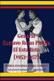 General Gustavo Rojas Pinilla El Estadista (1953-1957) (eBook, ePUB)