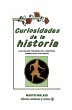 Curiosidades de la historia Los hechos... - Bild 1