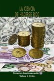 La ciencia de hacerse rico (eBook, ePUB)