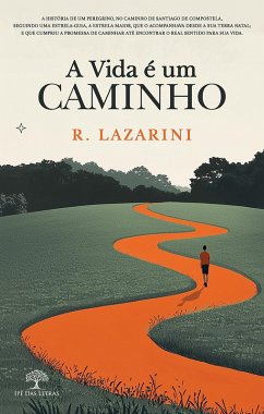 Cover A Vida é um Caminho (eBook, ePUB)