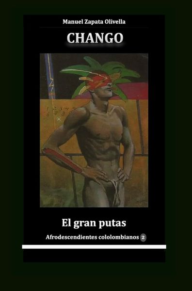 Chango el gran putas (eBook, ePUB) Chango el gran putas (eBook, ePUB)