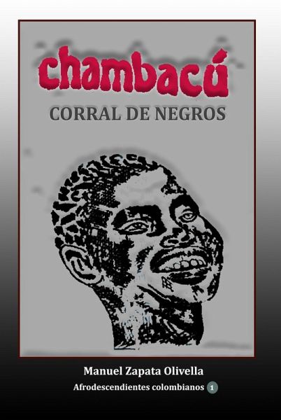 Chambacú Corral de negros (eBook, ePUB)