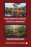 Rasgos biográficos de los próceres y mártires de la independencia (Historia de Colombia, #36) (eBook, ePUB) Rasgos biográficos de los próceres y mártires de la independencia (Historia de Colombia, #36) (eBook, ePUB)