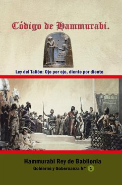 Cover Código de Hammurabi Ley del Talión: Ojo por ojo, diente por diente (eBook, ePUB)