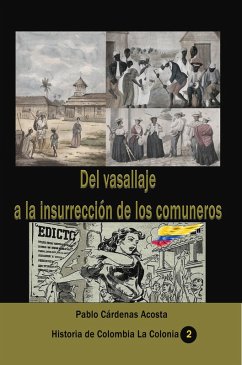 Del vasallaje a la insurrección de los comuneros (eBook, ePUB) - Acosta, Pablo Cárdenas