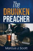 The Drunken Preacher (eBook, ePUB)