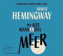 Der alte Mann und das Meer, 3 Audio-CDs   (Restauflage) - Hemingway, Ernest