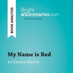 My Name is Red by Orhan Pamuk (Book Analysis) (MP3-Download) - Summaries, Bright