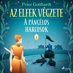 Az elfek végzete 1. A páncélos harcosok (MP3-Download) - Gotthardt, Peter