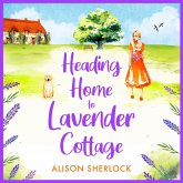 Heading Home to Lavender Cottage (MP3-Download) Heading Home to Lavender Cottage (MP3-Download)