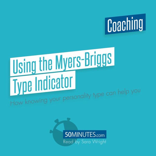 Using the Myers-Briggs Type Indicator (MP3-Download) Using the Myers-Briggs Type Indicator (MP3-Download)
