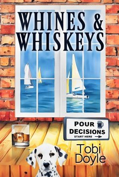 Cover Whines & Whiskeys (Pour Decisions, #3) (eBook, ePUB)