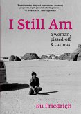 I Still Am a Woman, Pissed Off & Curious (eBook, ePUB)