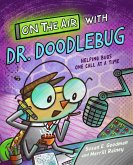 On the Air with Dr. Doodlebug (eBook, ePUB)