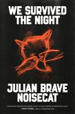 We Survived the Night (eBook, ePUB) We Survived the Night (eBook, ePUB)