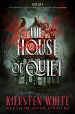 The House of Quiet (eBook, ePUB)