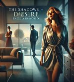 The Shadows of Desire (eBook, ePUB)
