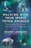 Walking with Your Spirit Totem Animals (eBook, ePUB)