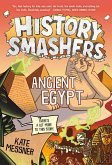 History Smashers: Ancient Egypt (eBook, ePUB) History Smashers: Ancient Egypt (eBook, ePUB)