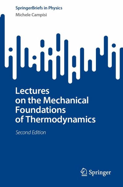 Lectures on the Mechanical Foundations of Thermodynamics (eBook, PDF)