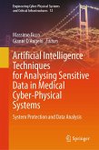 Artificial Intelligence Techniques for Analysing Sensitive Data in Medical Cyber-Physical Systems (eBook, PDF)