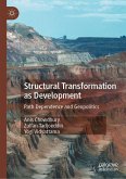 Structural Transformation as Development (eBook, PDF) Structural Transformation as Development (eBook, PDF)